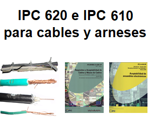 IPC 620 Español IPC 610 para cables y arneses
